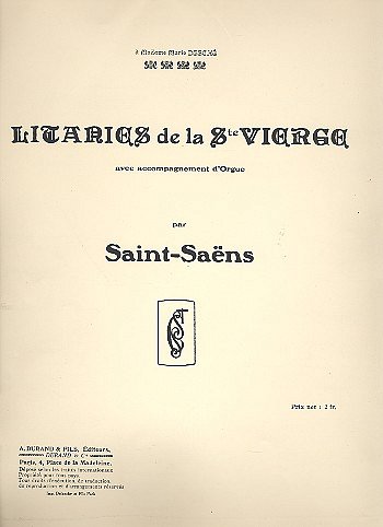 C. Saint-Saëns: Litanies De La Sainte Vierge, GesKlav
