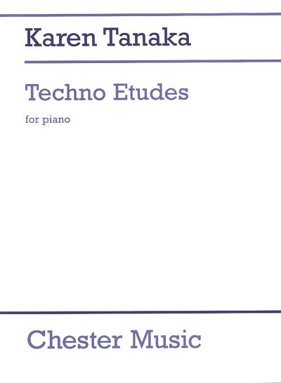 K. Tanaka: Techno Etudes, Klav