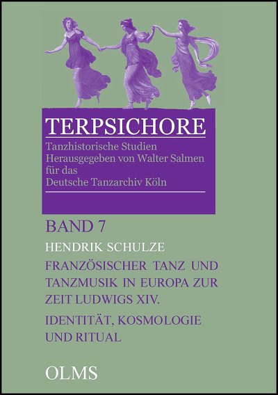 H. Schulze: Französischer Tanz und Tanzmusik in Europa zur Zeit Ludwigs XIV.