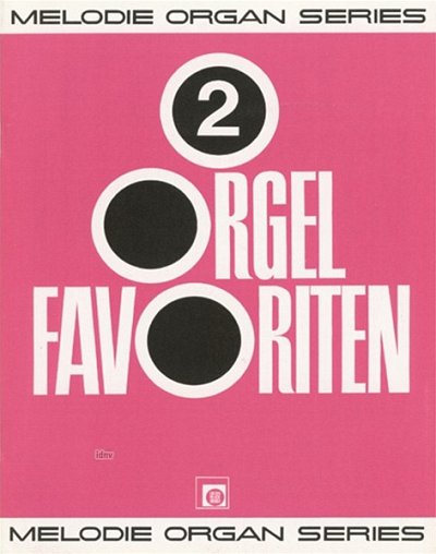 Orgel Favoriten 2 Melodie Organ Series