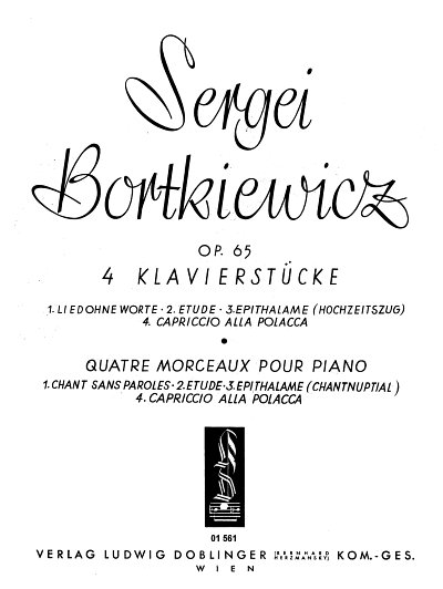 Bortkiewicz Sergej: 4 Klavierstuecke Op 65