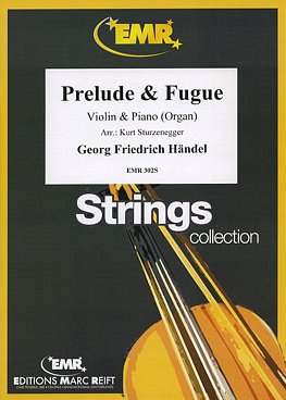 DL: G.F. Händel: Prelude & Fugue, VlKlv/Org