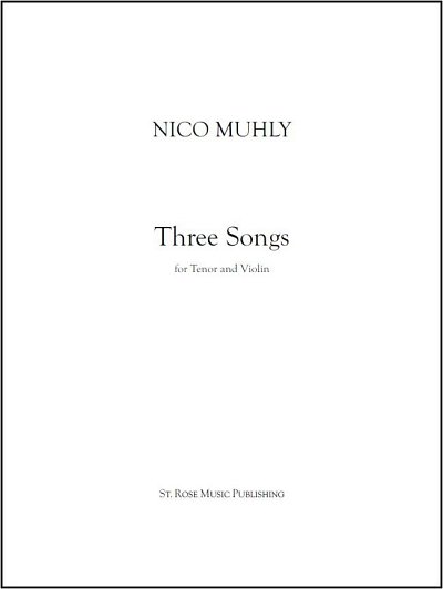 N. Muhly: Three Songs