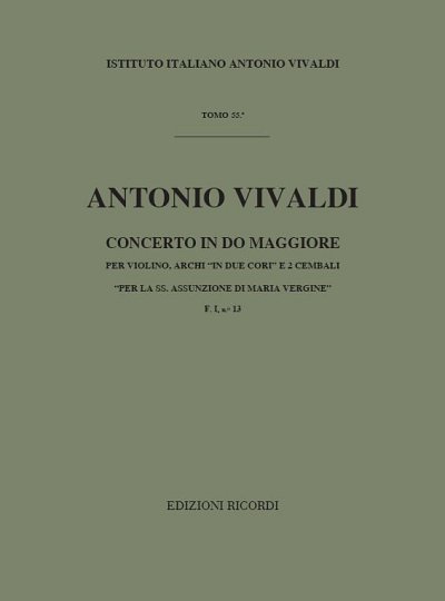 A. Vivaldi et al.: Concerto Per Vl. Archi E B.C.: In Do In Due Cori