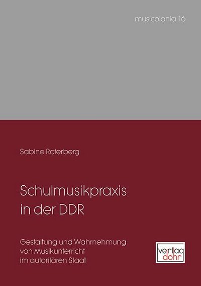 S. Roterberg: Schulmusikpraxis in der DDR (Bu)