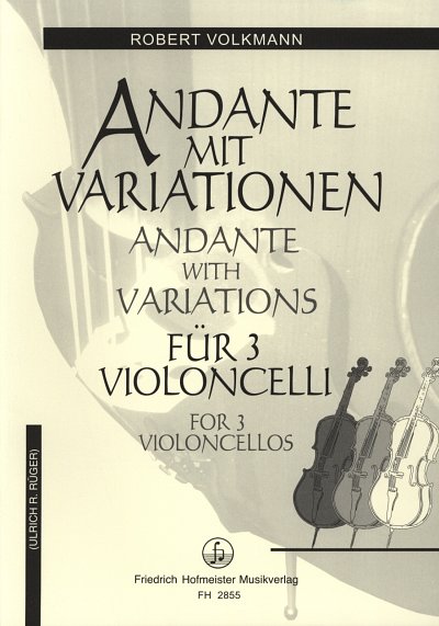 R. Volkmann: Andante mit Variationen, 3Vc (Pa+St)