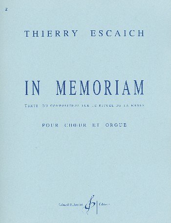 T. Escaich: In Memoriam, Ch
