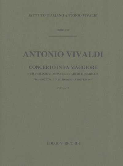 A. Vivaldi: Concerto In Fa 'Il Proteo O Sia (Part.)
