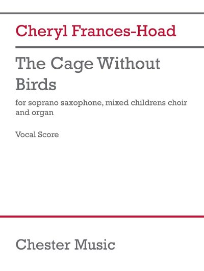 C. Frances-Hoad: The Cage Without Birds