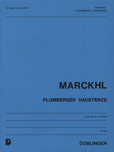 Marckhl Erich: Plomberger Haustaenze