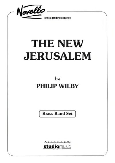 P. Wilby: The New Jerusalem, Brassb (Pa+St)