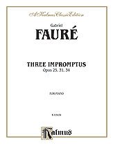Fauré: Three Impromptus