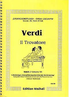 G. Verdi: Nabucco Rigoletto Troubadour Chorstudien