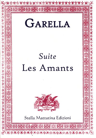 D. Garella: Suite "Les Amants"