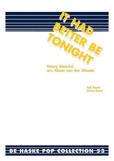 H. Mancini: It Had Better Be Tonight, Brassb (Part.)