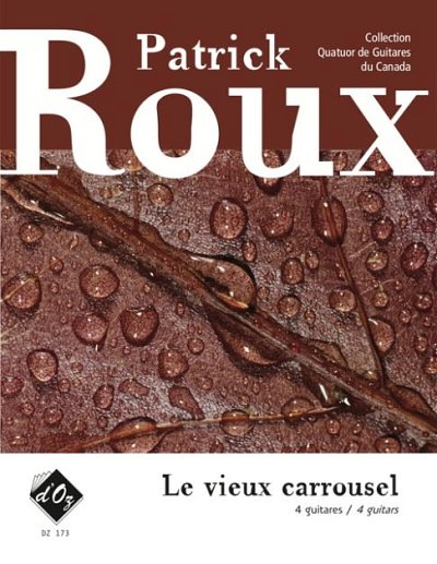 P. Roux: Le vieux carrousel, 4Git (Pa+St)