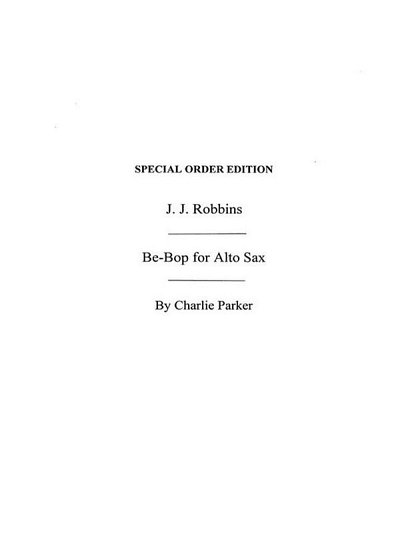 Parker: Bebops Six Original Choruses