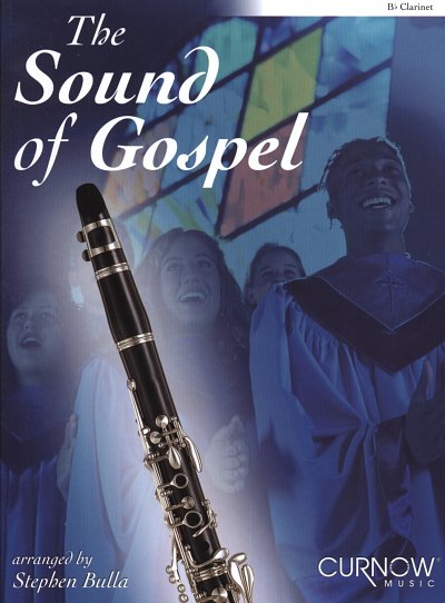 S. Bulla: The Sound of Gospel, Klar(B) (+CD)