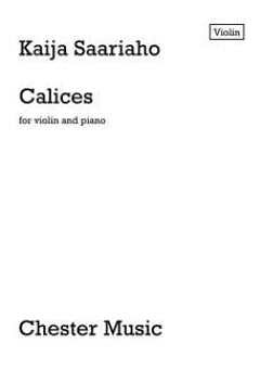 K. Saariaho: Calices For Violin And Piano, VlKlav (KlavpaSt)