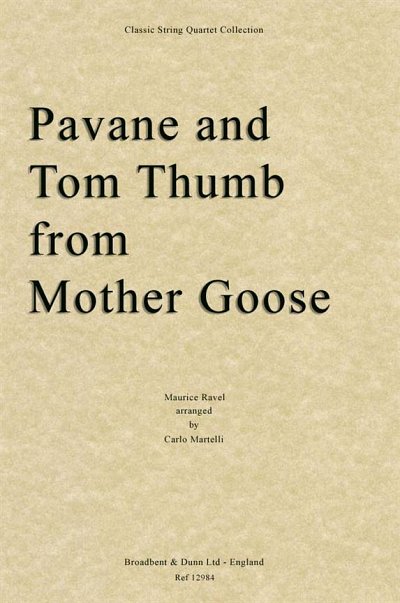 M. Ravel: Pavane and Tom Thumb from Mother , 2VlVaVc (Part.)