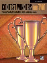 Contest Winners for Two, Book 4: 7 Original Piano Duets from the Alfred, Belwin, and Myklas Libraries
