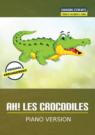 DL: traditional: Ah les crocodiles, Klav