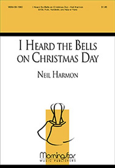 N. Harmon: I Heard the Bells on Christmas Day (Chpa)