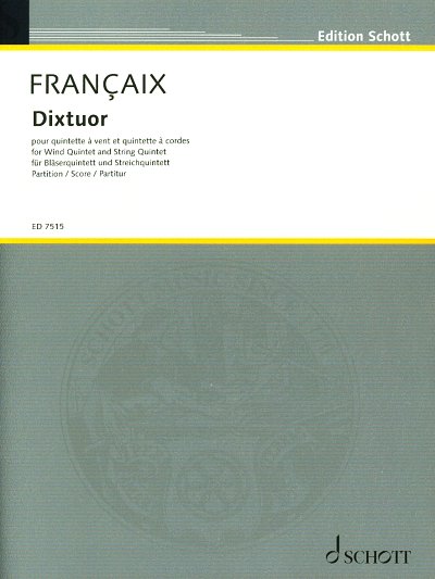 J. Françaix: Dixtuor  (Part.)