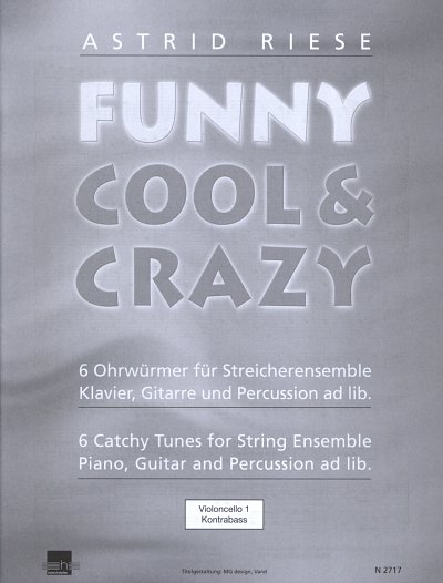 A. Riese: Funny, Cool & Crazy
