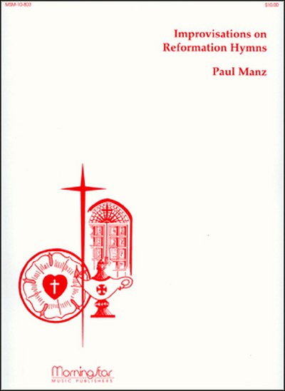 P. Manz: Improvisations on Reformation Hymns, Org
