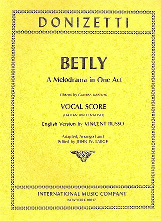 G. Donizetti: Betly (Italian/ English), GesKlav