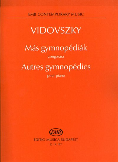 L. Vidovszky: Autres gymnopédies, Klav