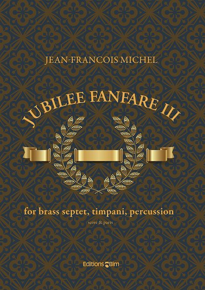J. Michel: Jubilee Fanfare III, 7BlechSchl (Pa+St)
