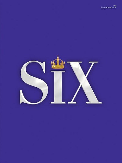 T. Marlow et al.: Six: The Musical Songbook