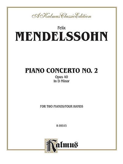 F. Mendelssohn Bartholdy: Konzert 2 D-Moll Op 40