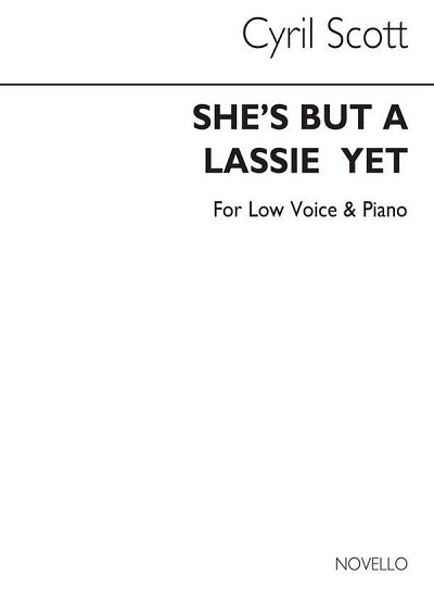 C. Scott: She's But A Lassie Yet (Key-e Flat, GesTiKlav (Bu)
