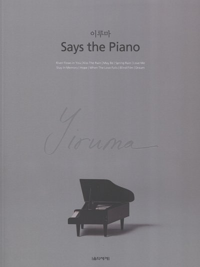 Yiruma: Says the Piano, Klav