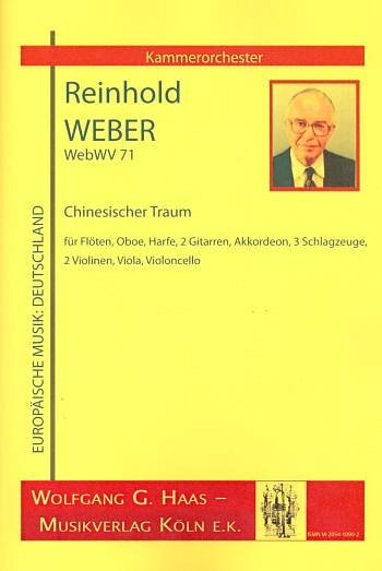 Weber Reinhold: Chinesischer Traum Webwv 71