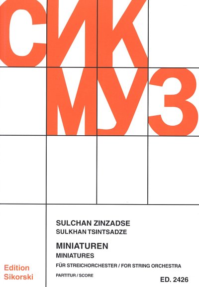 Zinzadse Sulchan: Miniaturen für Streichorches, Stro (Part.)