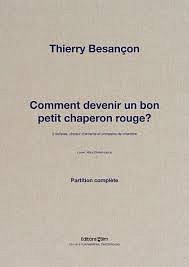 T. Besançon: Comment devenir un bon petit, 2GesKchOrch (Stp)