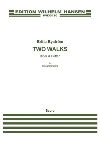 B. Byström: Two Walks, Stro (Part.)