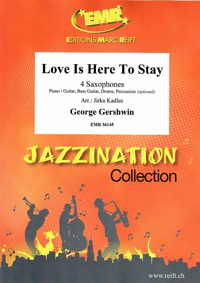 G. Gershwin: Love Is Here To Stay, 4Sax