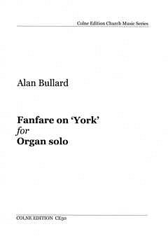 A. Bullard: Fanfare on 'York', Org