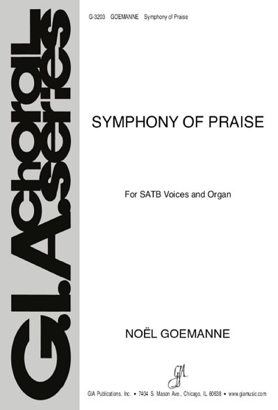 N. Goemanne: Symphony of Praise, GchOrg (Chpa)