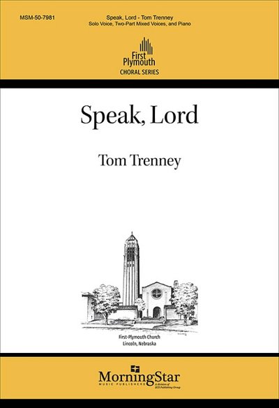 T. Trenney: Speak, Lord