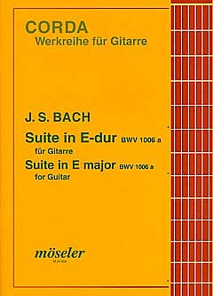 J.S. Bach: Suite E-Dur Bwv 1006a Corda Werkreihe