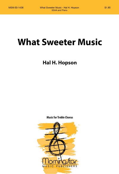 H. Hopson: What Sweeter Music, FchKlav (Part.)