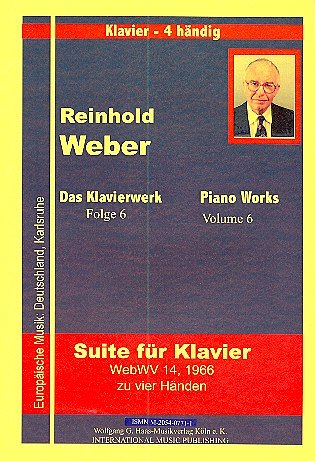Weber Reinhold: Suite Fuer Klavier Webwv 14 (1966) Das Klavi