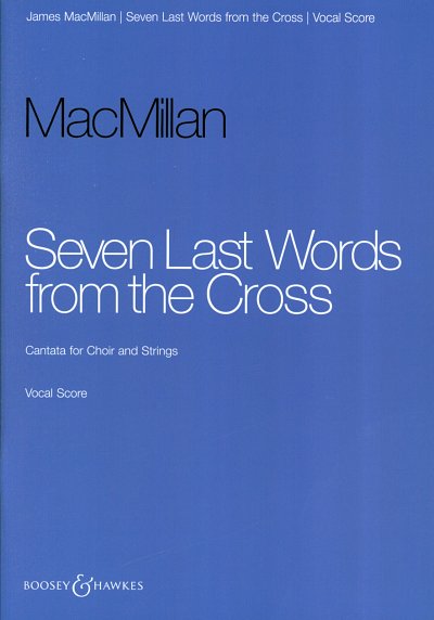J. MacMillan: Seven Last Words From the Cross