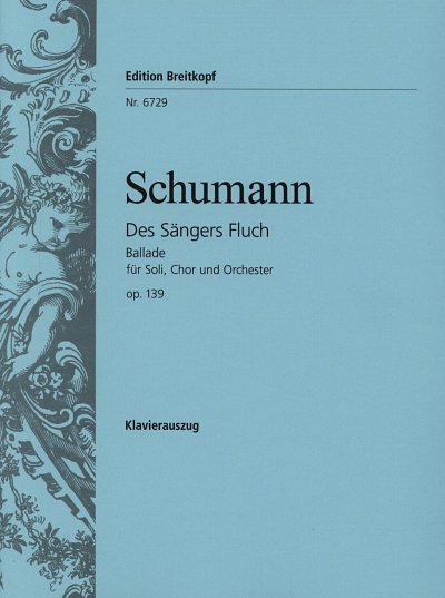 R. Schumann: Des Saengers Fluch Op 139